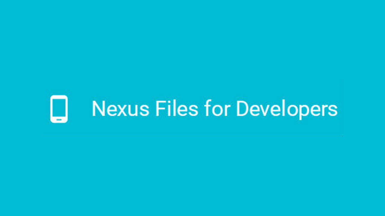「Nexus 4/5/6/7（2013）/9/10」LMY48Mビルドファクトリーイメージ公開