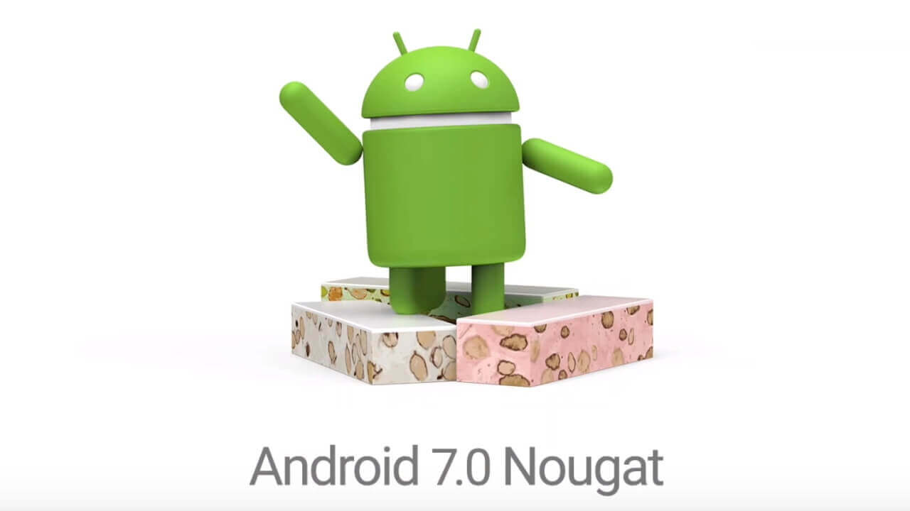 Android Nougatナンバリング「Android 7.0」