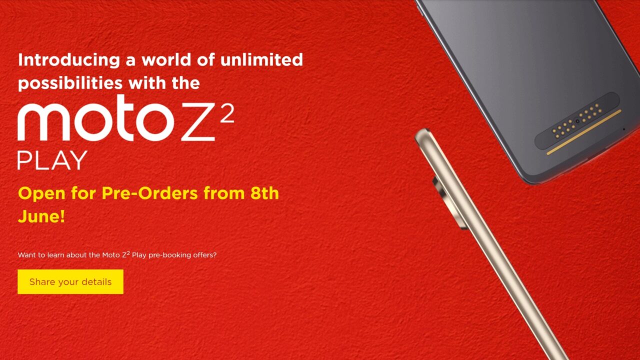 「Moto Z2 Play」インドでも発売へ