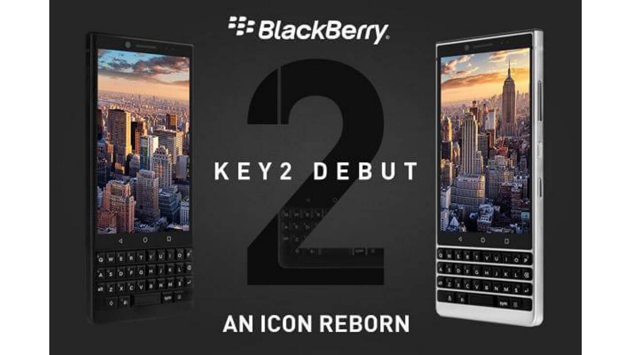2モデル！FOX、「BlackBerry KEY2」今夏国内投入へ