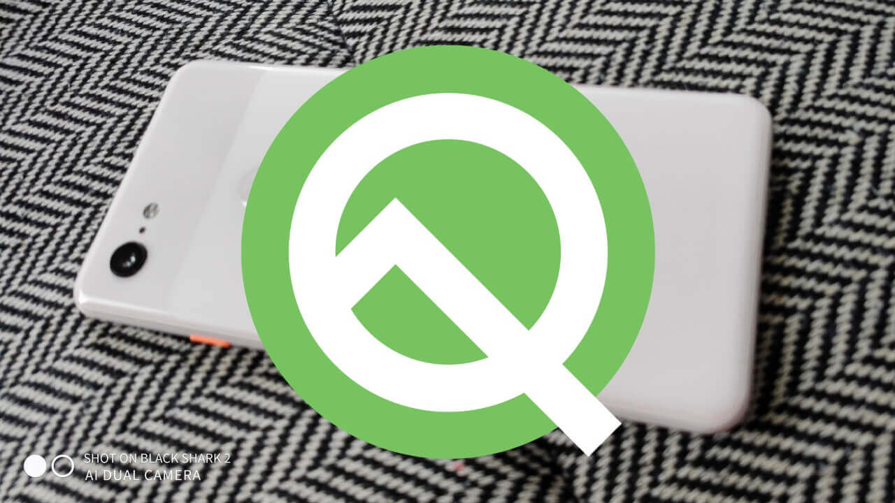 Google、「Android Q Beta 4」配信再開