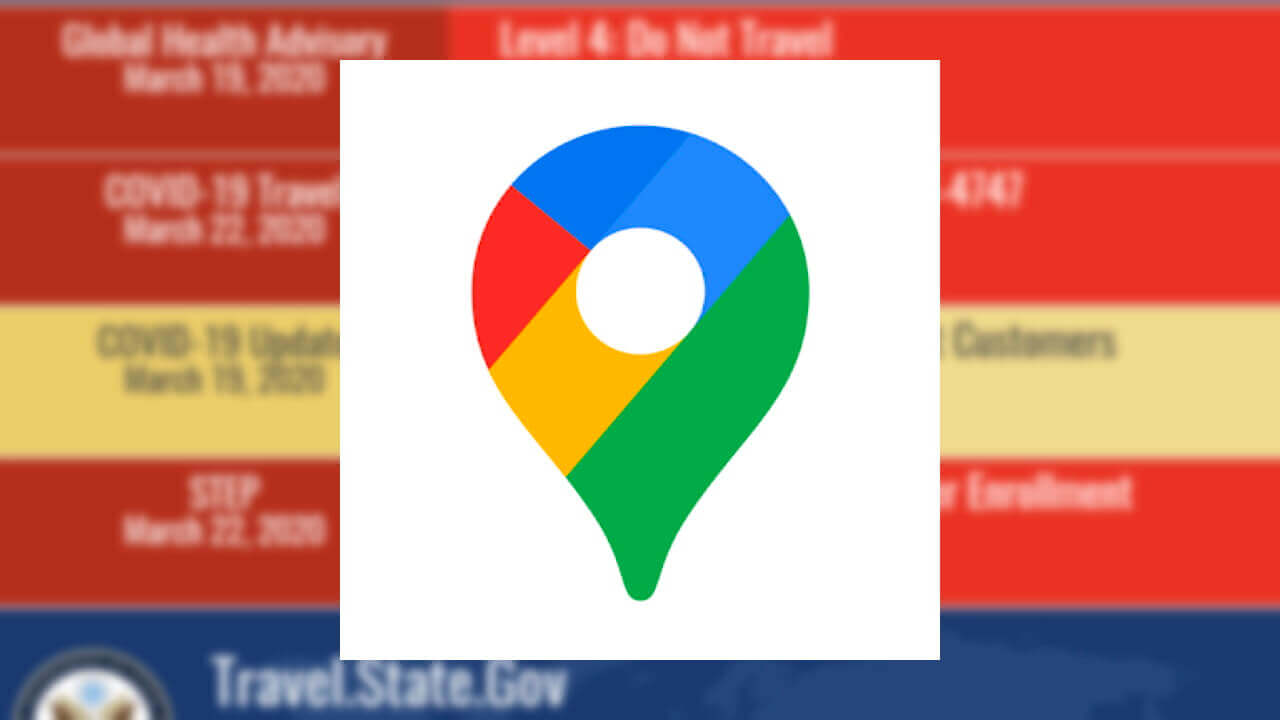 「Google マップ」などにコロナにおける渡航制限などが表示へ
