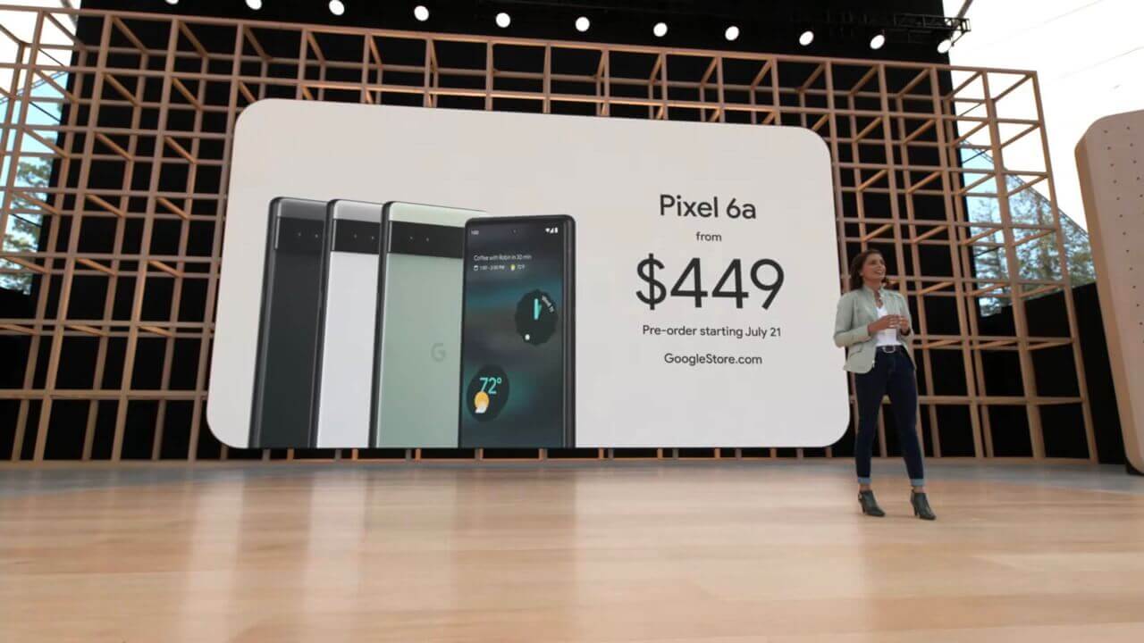 Tensor搭載新世代「Pixel 6a」7月28日国内発売【Google I/O 2022】