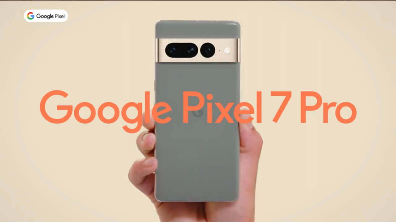 ファーストインプレッションは…？「Pixel 7」新ティザー公開