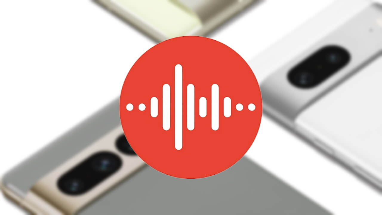 Pixel 7発売後初！「レコーダー」v4.0マイナーアップデート配信