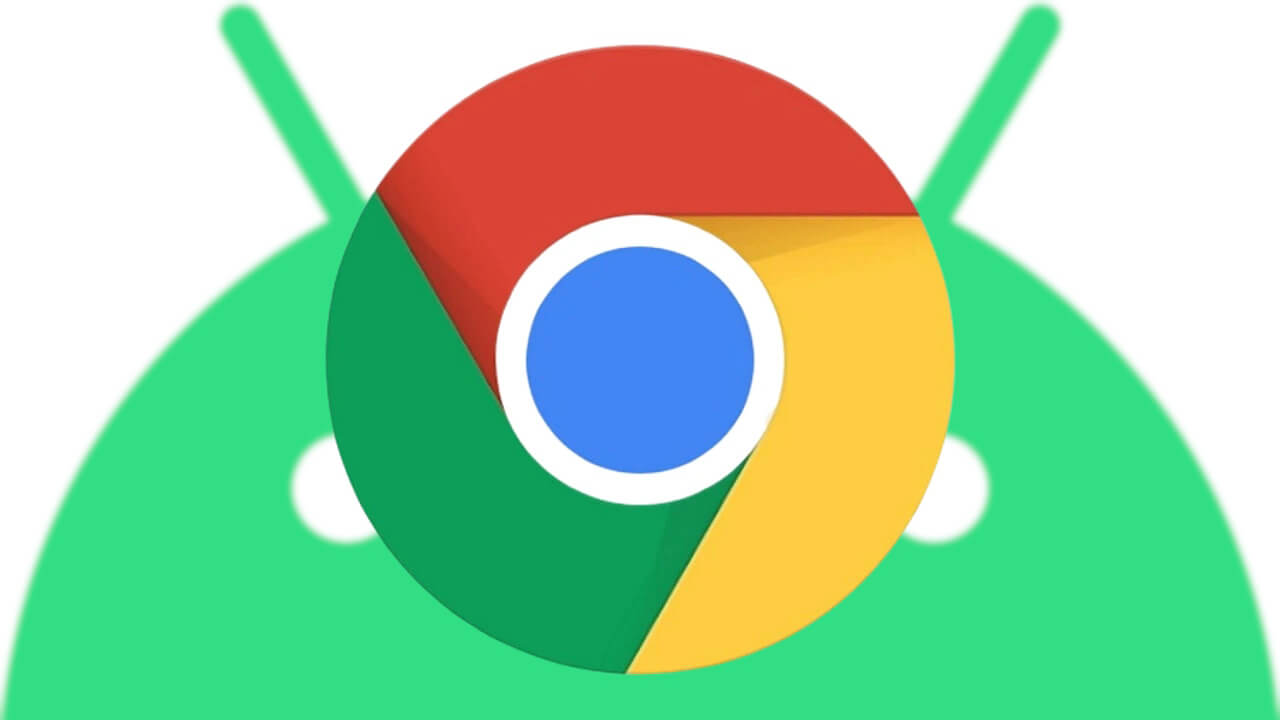 Android Chrome