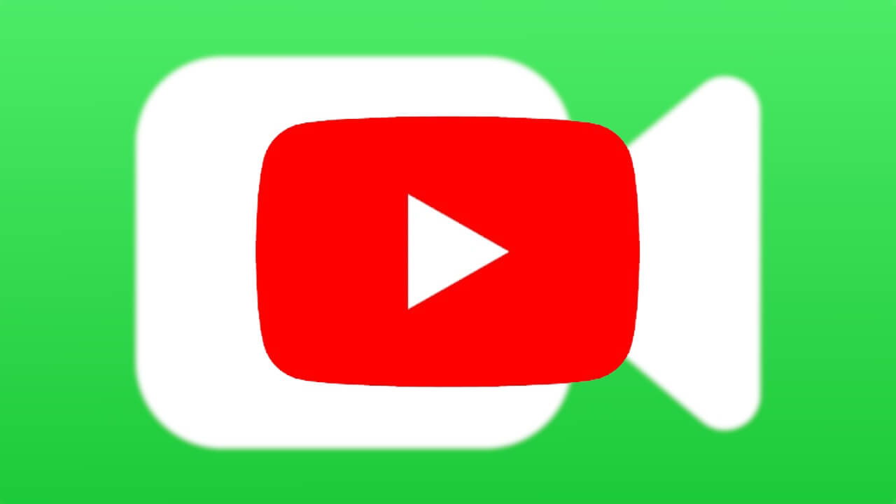 FaceTIme YouTube