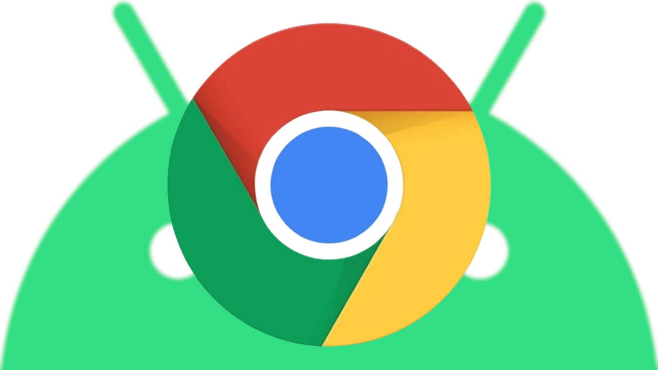 Android Chrome