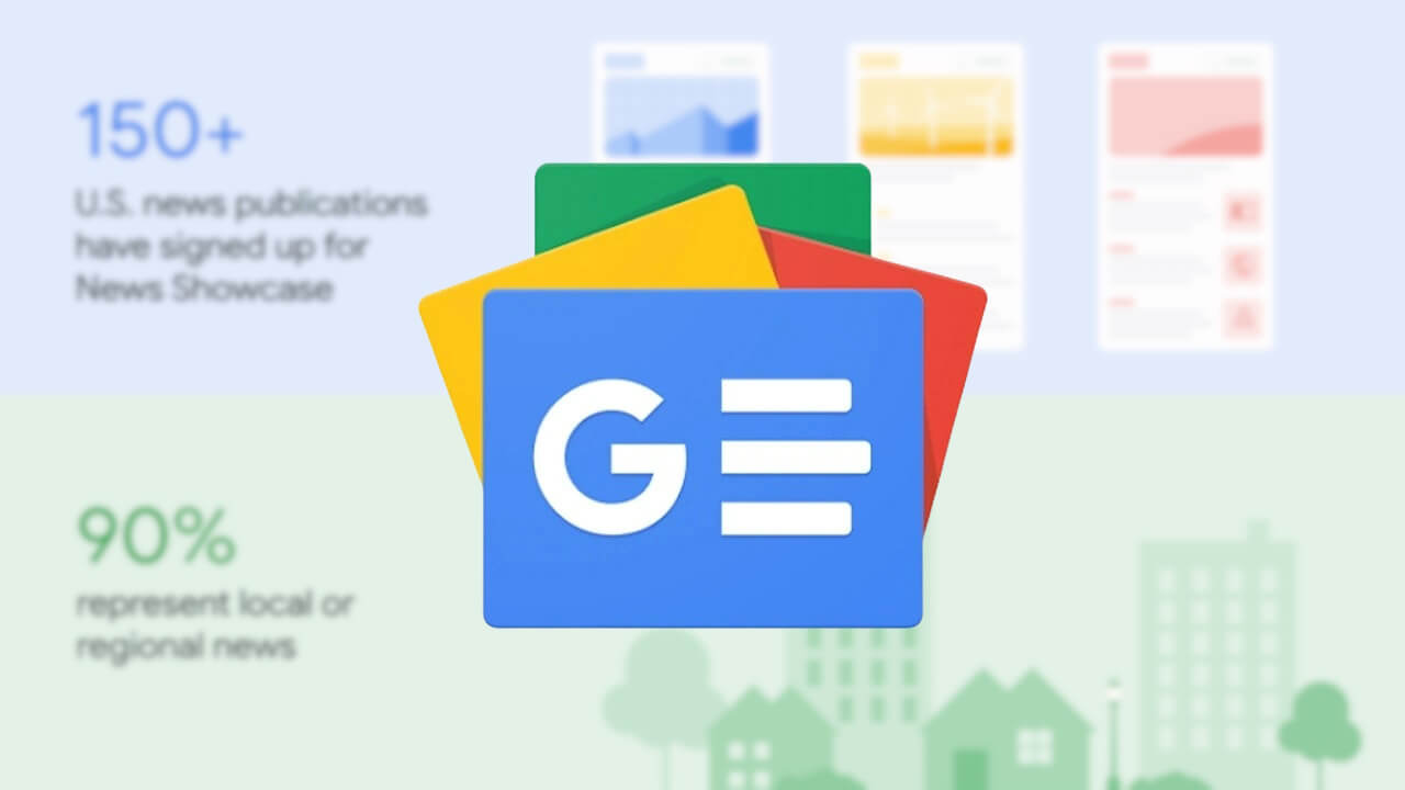 「​​Google ニュースショーケース」つに米国で提供へ