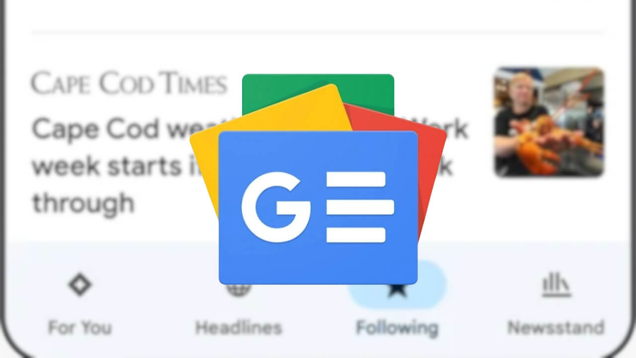 Android「Google ニュース」フォロー中タブ刷新へ