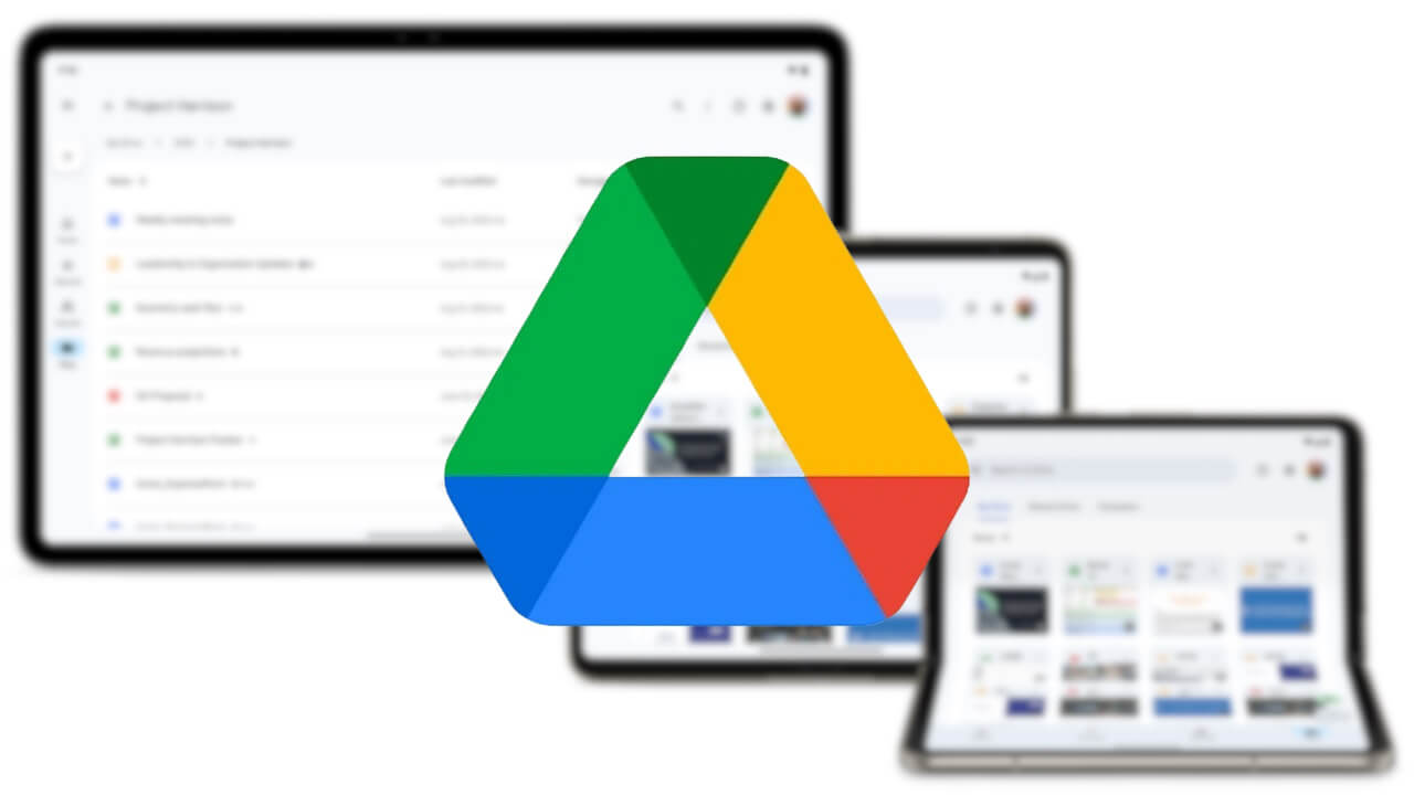 Android「Google ドライブ」大画面デバイス向けに仕様改善