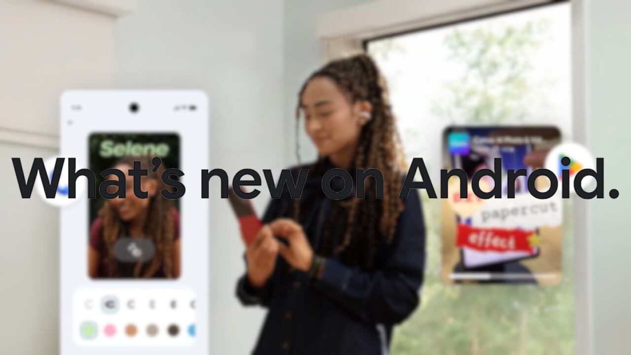 2026年3月「New Android Features」新機能6つ発表